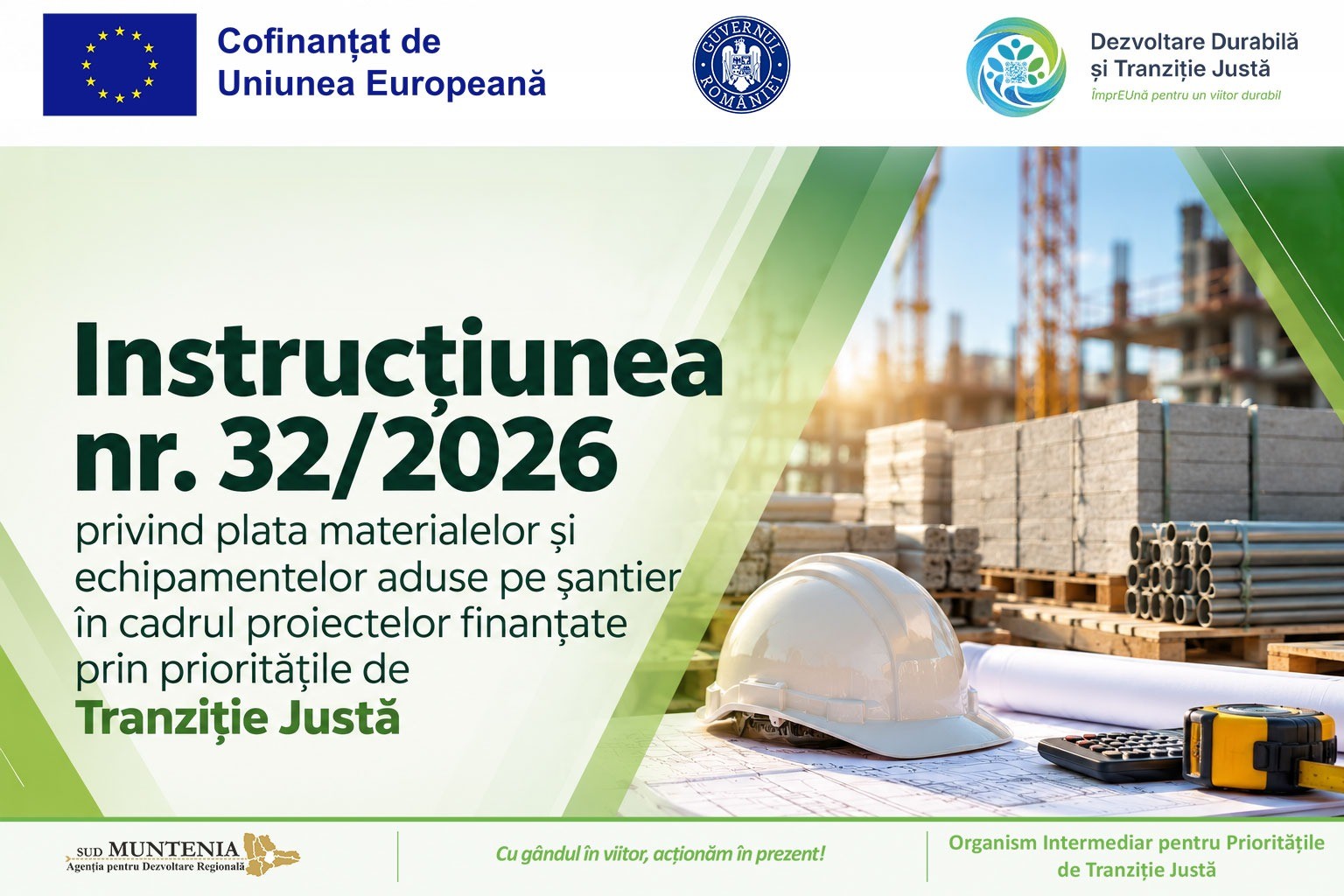 Noi măsuri pentru accelerarea implementării proiectelor finanțate prin Programul Dezvoltare Durabilă și Tranziție Justă